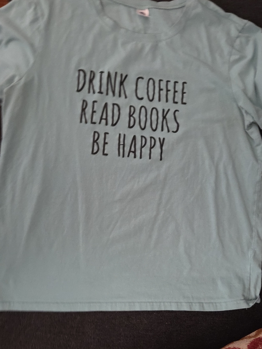 Womens Light Teal Graphic Tee - Drink Coffee Read Books Be Happy